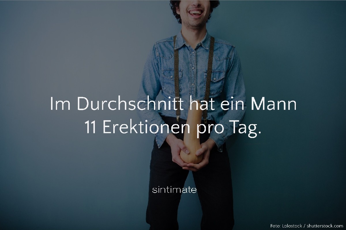 Anzahl Erektionen, Erektion in der Nacht, Erektionen pro Tag, Erektion im Schlaf, Sex Fakten